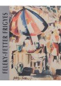 Szűcs György - Feleky-Fetter Frigyes