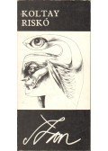 Riskó Géza,Koltay Gábor - Szász Endre (dedikált)