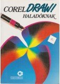 Spányik Balázs,Weisz Tamás - CorelDRAW! haladóknak