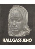 Bodnár Éva - Hallgass Jenő szobrászművész kiállítása