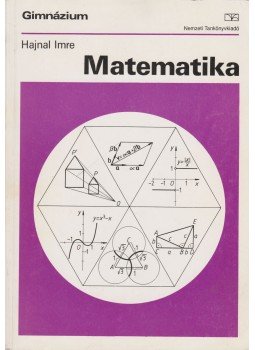 Hajnal Imre - Matematika Hajnal Imre - Matematika, Budapest 1996 antikvár könyv