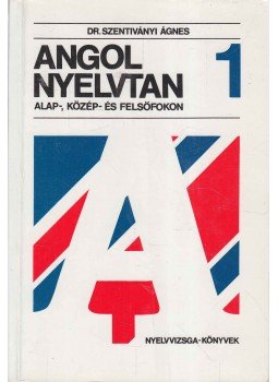 Dr. Szentiványi Ágnes - Angol nyelvtan 1. Dr. Szentiványi Ágnes - Angol nyelvtan 1., Budapest 1992 antikvár könyv