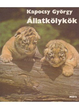 Kapocsy György - Állatkölykök Kapocsy György - Állatkölykök, Budapest 1979 antikvár könyv