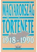 Gergely Jenő,Izsák Lajos,Pölöskei Ferenc - Magyarország története 1918-1990