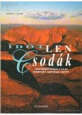 Moore, Robert J. - Időtlen csodák