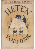 Dr. Szücs Imre - Heten voltunk