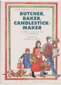 Anne Marshall Zwack,Sissi Ago - Butcher, Baker, Candlestickmaker