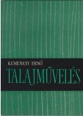 Kemenesy Ernő - Talajművelés