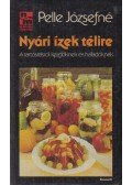 Pelle Józsefné - Nyári ízek télire