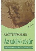 F. Scott Fitzgerald - Az utolsó Cézár