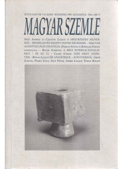 Kodolányi Gyula - Magyar Szemle 1999. augusztus Kodolányi Gyula - Magyar Szemle 1999. augusztus, 0 antikvár könyv