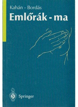 Kahán Zsuzsanna, Bordás Pál - Emlőrák - ma Kahán Zsuzsanna, Bordás Pál - Emlőrák - ma, 1996 antikvár könyv