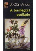 Dr. Oláh Andor - A természet patikája