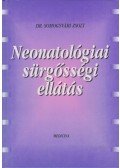 Dr. Somogyvári Zsolt - Neonatológiai sürgősségi ellátás