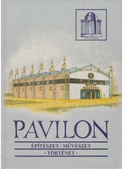Fehérvári Zoltán (szerk.), Hajdú Virág (szerk.), Prakfalvi Endre - Pavilon különszám Fehérvári Zoltán (szerk.), Hajdú Virág (szerk.), Prakfalvi Endre - Pavilon különszám, Budapest 2001 antikvár könyv