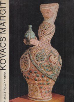 P. Brestyánszky Ilona - Kovács Margit P. Brestyánszky Ilona - Kovács Margit, Budapest 1977 antikvár könyv