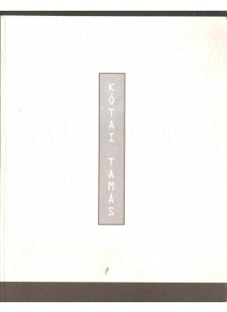 Petrányi Zsolt - Kótai Tamás: Rajzok (1995-1997) Petrányi Zsolt - Kótai Tamás: Rajzok (1995-1997), 1997 antikvár könyv