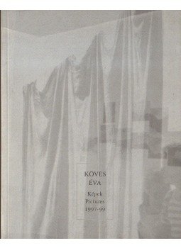 Néray Katalin - Köves Éva: Képek (1997-99) Néray Katalin - Köves Éva: Képek (1997-99), 1999 antikvár könyv