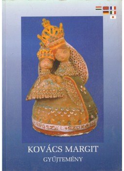 Schenk Lea - Kovács Margit gyűjtemény Schenk Lea - Kovács Margit gyűjtemény, 1996 antikvár könyv