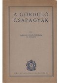 Tamásfalvi Klug Nándor - A gördülő csapágyak