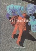 Kuczka Péter - Az utolsó kenet (dedikált)