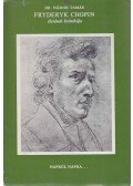 Dr. Nádor Tamás - Fryderyk Chopin életének krónikája