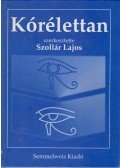 Szollár Lajos - Kórélettan
