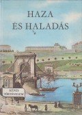 Fekete Sándor - Haza és haladás