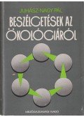 Juhász-Nagy Pál - Beszélgetések az ökológiáról