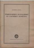 Bárány János - Többfogméret, egyfogméret és csapméret számítása