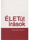 Bali János,Turai Tünde - Élet / út / írások
