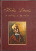 Ujváry Zoltán - Holló László, a művész és az ember