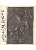Csap Erzsébet - Szőllősi Endre (1911-1967) emlékkiállítása