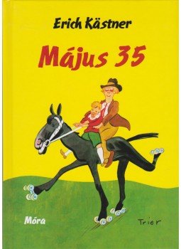 Erich Kästner - Május 35 Erich Kästner - Május 35, Budapest 2010 antikvár könyv