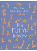 Dan Höjer - Kis fütyikönyv