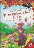 Duzs Mária (szerk.),Jakab Zsófia (szerk.) - A megjuhászodott farkas és más történetek