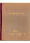 Elek Artúr - Roszner Károly: Akt-tanulmányok II. sorozat