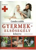 Dr. Simon Éva - Gondos szülők gyermekelsősegély könyve