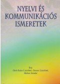 Giró-Szász Lászlóné,Grausz Lászlóné,Mohos Sándor - Nyelvi és kommunikációs ismeretek