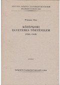 Wittmann Tibor - Középkori egyetemes történelem (1566-1648)