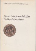 Farkas Gábor - Szent István-emlékülés Székesfehérvárott