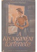 Szimon Istvánné - A kis nagynéni története