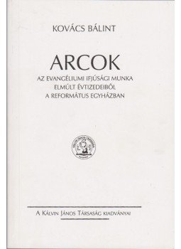 Kovács Bálint - Arcok Kovács Bálint - Arcok, 2002 antikvár könyv