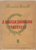 Benedek Marcell - A magyar irodalom története