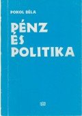 Pokol Béla - Pénz és politika