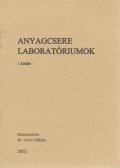 Dr. Alexy Miklós (szerk.) - Anyagcsere laboratóriumok