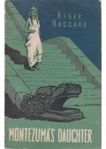 Rider Haggard - Montezuma's Daughter