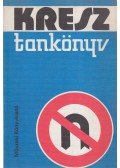 Dr. Zsombory László (szerk.) - KRESZ tankönyv