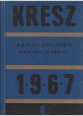 Dr. Zsombory László (szerk.),Dr. Kasza Sándor - A közúti közlekedés szabályai (KRESZ)