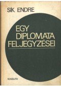 Sík Endre - Egy diplomata feljegyzései